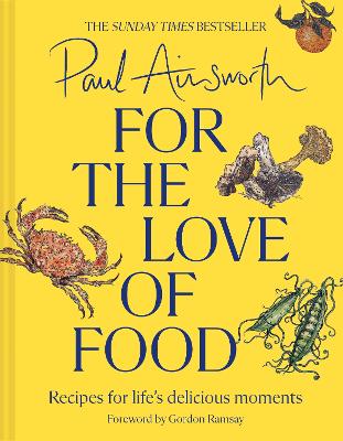 For the Love of Food: Recipes for life’s delicious moments book