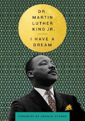 I Have a Dream by Martin Luther King, Jr.