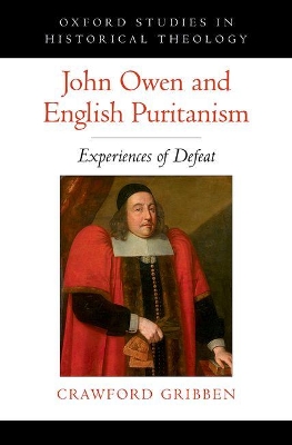 John Owen and English Puritanism book