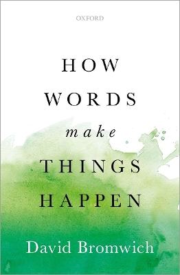 How Words Make Things Happen book