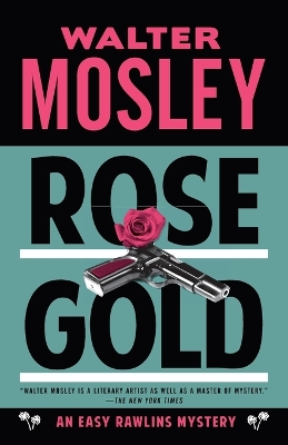 Rose Gold by Walter Mosley
