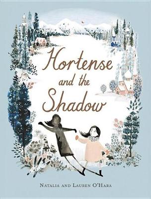 Hortense and the Shadow book