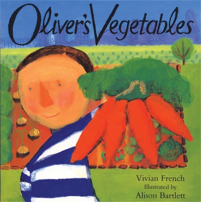Oliver: Oliver's Vegetables book