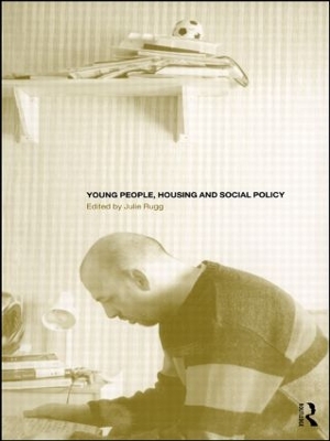 Young People, Housing and Social Policy book