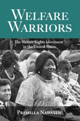 Welfare Warriors by Premilla Nadasen