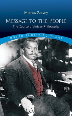 Message to the People: The Course of African Philosophy book