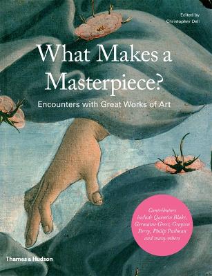 What Makes a Masterpiece? Encounters with Great Works of Art book