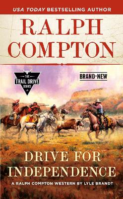 Ralph Compton Drive for Independence book