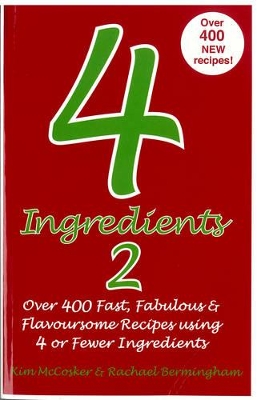 4 Ingredients 2 by Kim McCosker