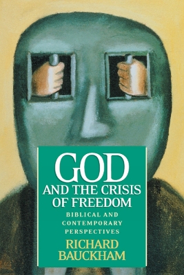 God and the Crisis of Freedom book