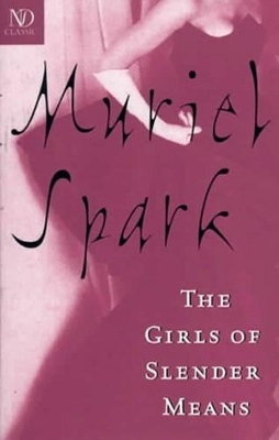 Girls of Slender Means by Muriel Spark