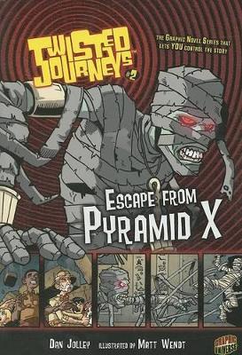 Twisted Journeys Bk 2: Escape From Pyramid X book