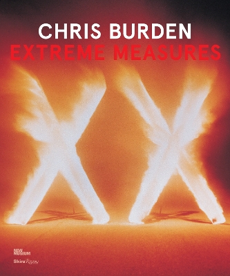 Chris Burden, Extreme Measures book