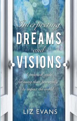 Interpreting Dreams and Visions book