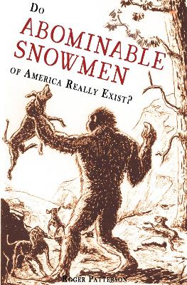 Do Abominable Snowmen of America Really Exist? book