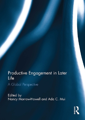 Productive Engagement in Later Life: A Global Perspective book