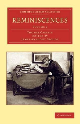 Reminiscences by Thomas Carlyle