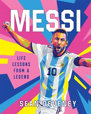 Messi: Life Lessons from a Legend book