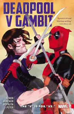 Deadpool Vs. Gambit: The 'v' Is For 'vs.' book