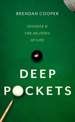 Deep Pockets: Snooker and the Meaning of Life book