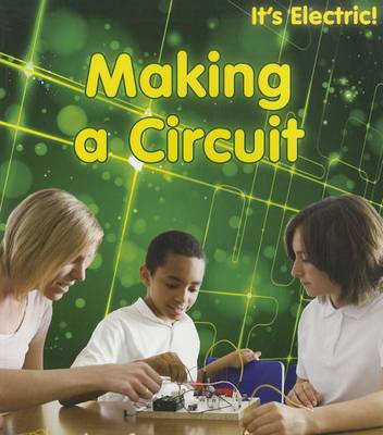 Making a Circuit by Chris Oxlade