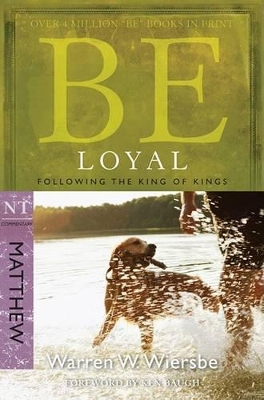 Be Loyal - Matthew book