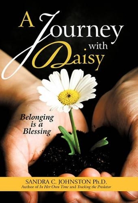 A Journey with Daisy: Belonging is a Blessing book