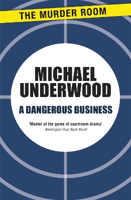 A Dangerous Business book
