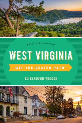 West Virginia Off the Beaten Path®: Discover Your Fun book