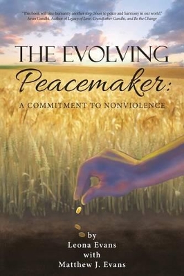 The Evolving Peacemaker by Leona Evans