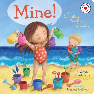 Mine!: A Counting Book About Sharing by Caryn Rivadeneira