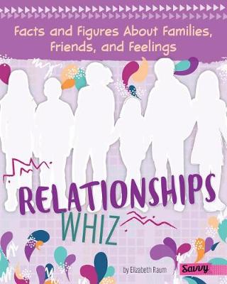 Relationships Whiz by Elizabeth Raum