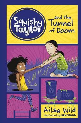 Squishy Taylor and the Tunnel of Doom book