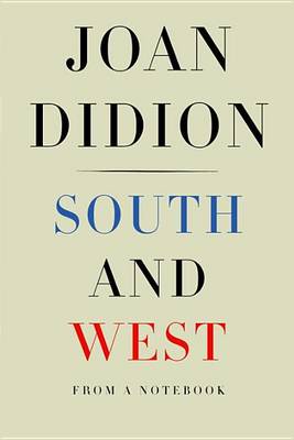 South and West: From a Notebook book
