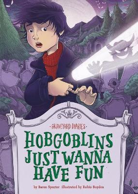 Hobgoblins Just Wanna Have Fun: Book 8 book