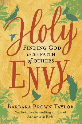 Holy Envy: Finding God in the faith of others book