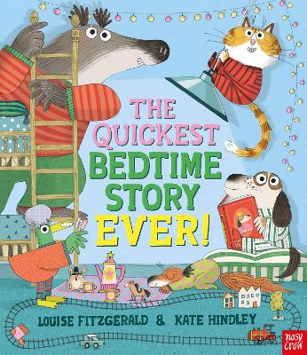 The Quickest Bedtime Story Ever! book