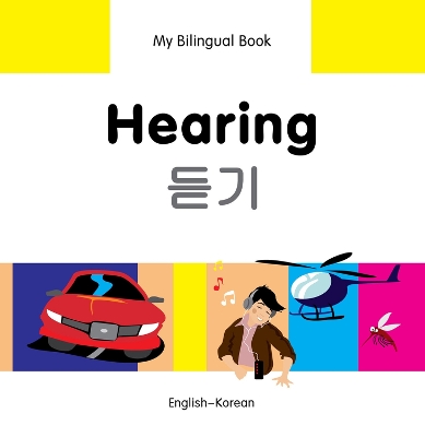 My Bilingual Book - Hearing - Farsi-english by Milet Publishing Ltd