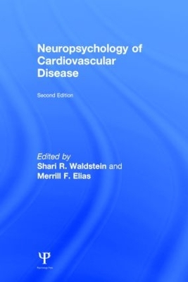 Neuropsychology of Cardiovascular Disease by Shari R. Waldstein