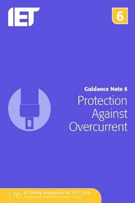 Guidance Note 6: Protection Against Overcurrent book