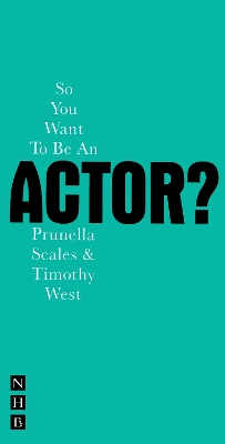 So You Want to be an Actor? book