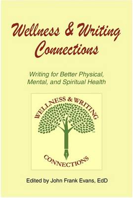 Wellness & Writing Connections book