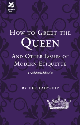 How to Greet the Queen by Caroline Taggart