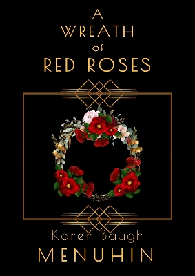 A Wreath of Red Roses: Heathcliff Lennox Investigates book