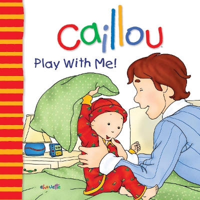 Caillou: Play with Me book