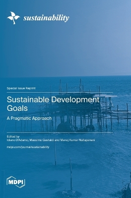 Sustainable Development Goals: A Pragmatic Approach book