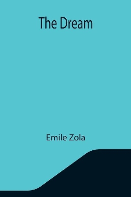 The Dream by Emile Zola