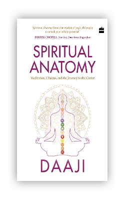 Spiritual Anatomy: Meditation, Chakras, and the Journey to the Center book