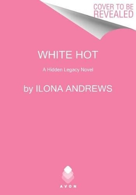 White Hot by Ilona Andrews