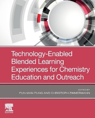 Technology-Enabled Blended Learning Experiences for Chemistry Education and Outreach book